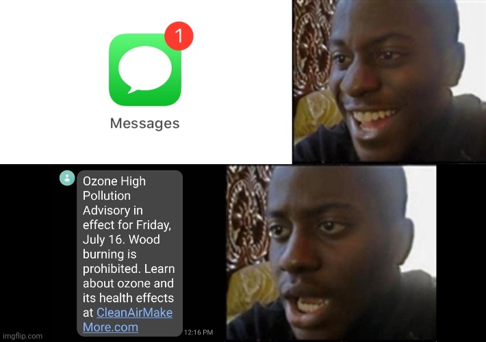 Ozone Text Message | image tagged in disappointed black guy,text messages,phone | made w/ Imgflip meme maker