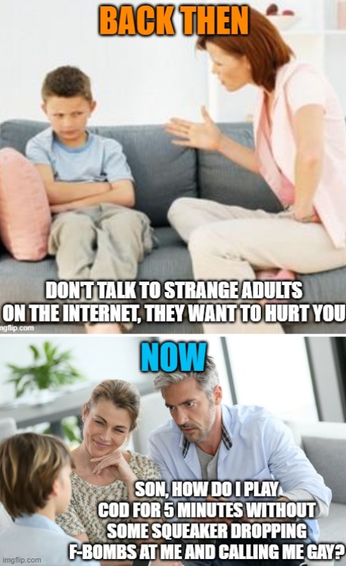 Kids Then vs Kids Now | image tagged in internet,squeaker,parents,danger,kids today | made w/ Imgflip meme maker
