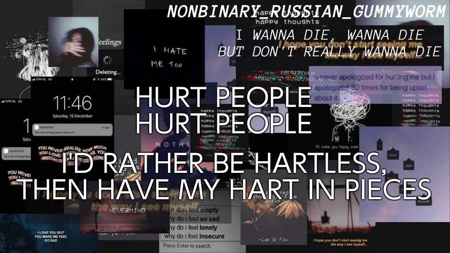 i w a s n t b o r n w i t h o u t a h a r t | HURT PEOPLE HURT PEOPLE; I'D RATHER BE HARTLESS, THEN HAVE MY HART IN PIECES | image tagged in nonbinary gummyworms depresso temp | made w/ Imgflip meme maker