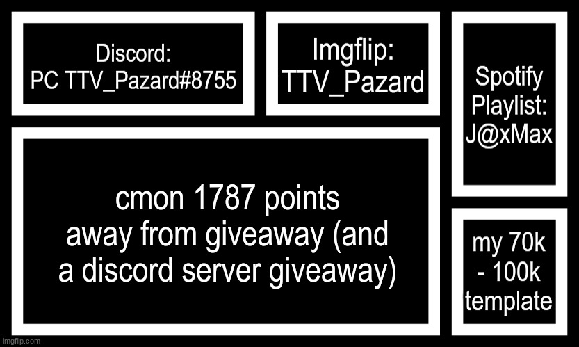 Socials | cmon 1787 points away from giveaway (and a discord server giveaway) | image tagged in socials | made w/ Imgflip meme maker