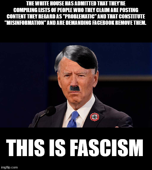 Biden is a fascist | image tagged in fascism | made w/ Imgflip meme maker
