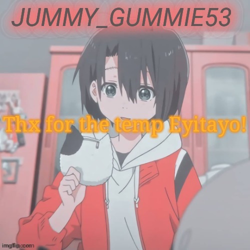 It's so awesome! Tysm! | Thx for the temp Eyitayo! | image tagged in my yuzuru temp by eyitayo | made w/ Imgflip meme maker