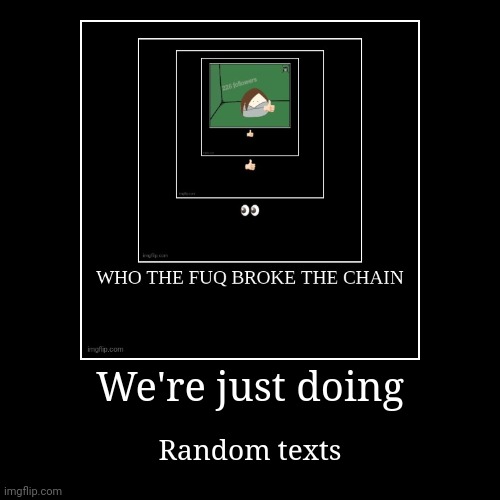 image tagged in funny,demotivationals | made w/ Imgflip demotivational maker