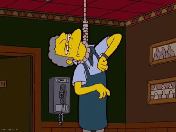 Simpsons Moe Noose | image tagged in simpsons moe noose | made w/ Imgflip meme maker