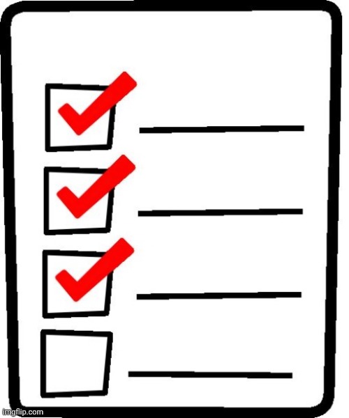 Long Checklist | image tagged in long checklist | made w/ Imgflip meme maker