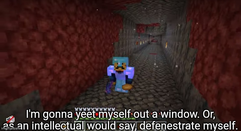 Defenestrate myself | image tagged in defenestrate myself | made w/ Imgflip meme maker