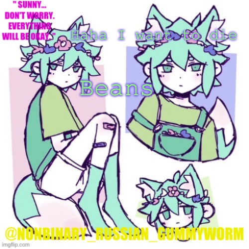 Nonbinary Russian Worm Basil Fox temp | Haha I want to die; Beans | image tagged in nonbinary russian worm basil fox temp | made w/ Imgflip meme maker