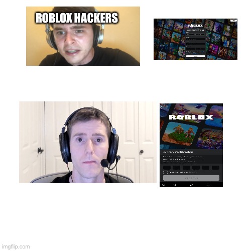 hackers | ROBLOX HACKERS | image tagged in memes,blank transparent square | made w/ Imgflip meme maker