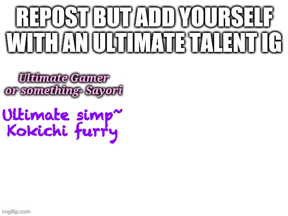 Ultimate simp~
Kokichi furry | image tagged in ae | made w/ Imgflip meme maker