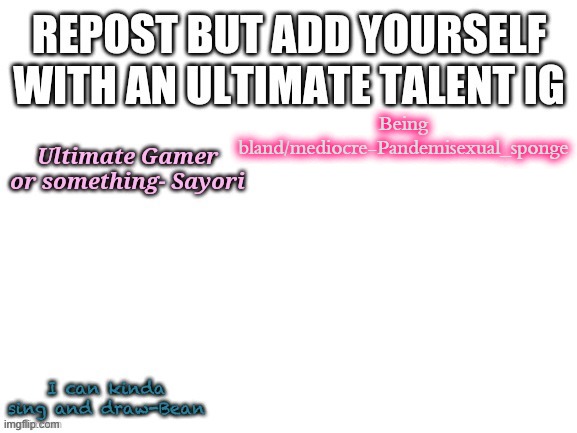 Ironically I'm good at being average | Being bland/mediocre-Pandemisexual_sponge | image tagged in demisexual_sponge | made w/ Imgflip meme maker
