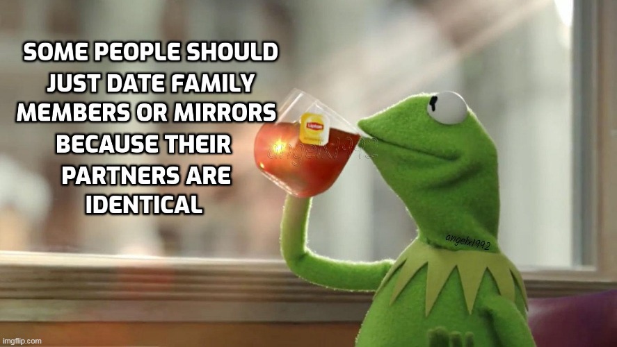 image tagged in kermit the frog,dating,lgbtq,heterosexuals,couples,but that's none of my business | made w/ Imgflip meme maker
