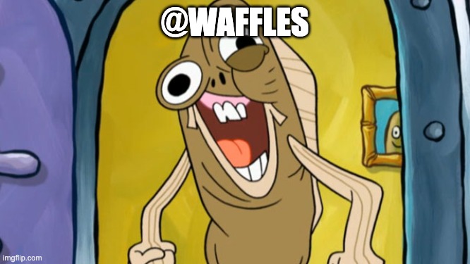 Distortion | @WAFFLES | image tagged in distortion | made w/ Imgflip meme maker