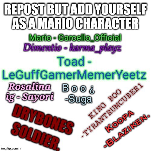 Koopa
-Blaziken. | made w/ Imgflip meme maker