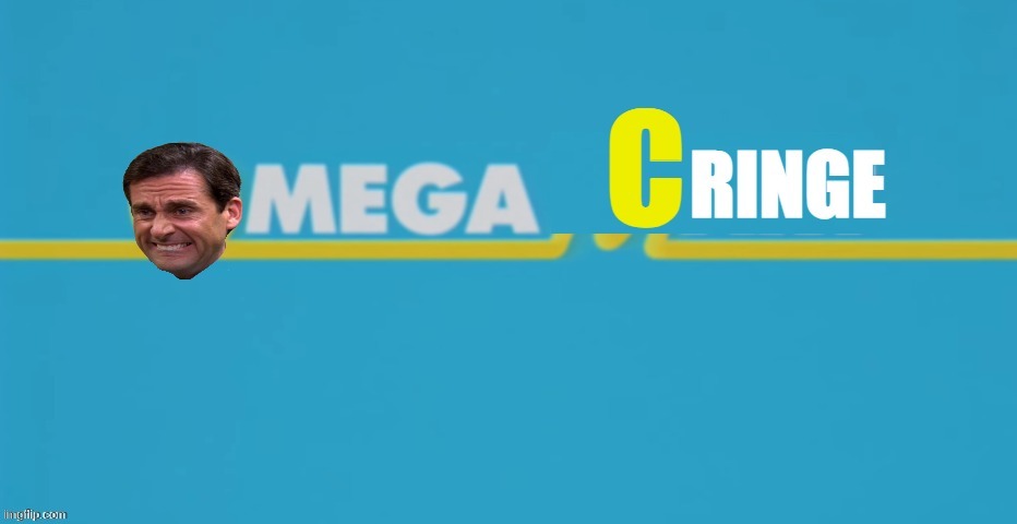 omega cringe | image tagged in omega cringe | made w/ Imgflip meme maker