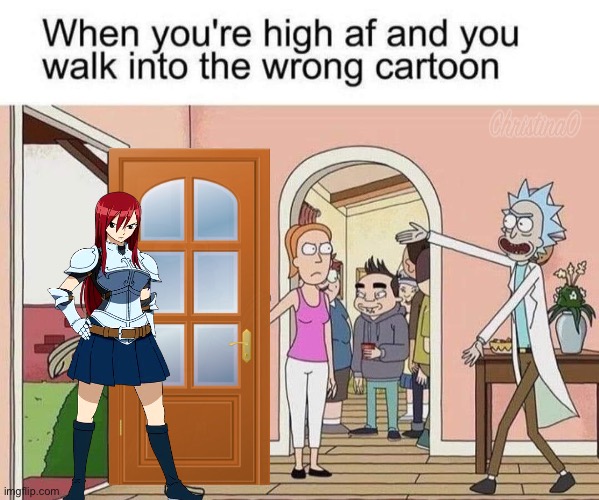 Fairy Tail Crossover Rick and Morty | image tagged in memes,anime meme,rick and morty,fairy tail,fairy tail meme,erza scarlet | made w/ Imgflip meme maker