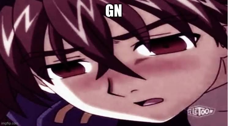 Dan you sucha sussy baka! | GN; “A-aaah!!!~” “o-oh sh-shit~ *cums more inside him*” “I-I love you S-shun~~” “I love you too Dan~~ *giggles*” | image tagged in dan you sucha sussy baka,when the tags is sus,when the description is sus,please stop reading the description | made w/ Imgflip meme maker
