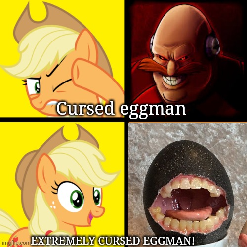 Cursed image faceoff! | Cursed eggman; EXTREMELY CURSED EGGMAN! | image tagged in pony drake meme,cursed image,dr eggman,but why why would you do that | made w/ Imgflip meme maker