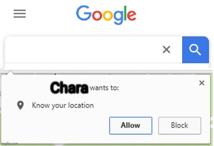 Wants to know your location | Chara | image tagged in wants to know your location | made w/ Imgflip meme maker