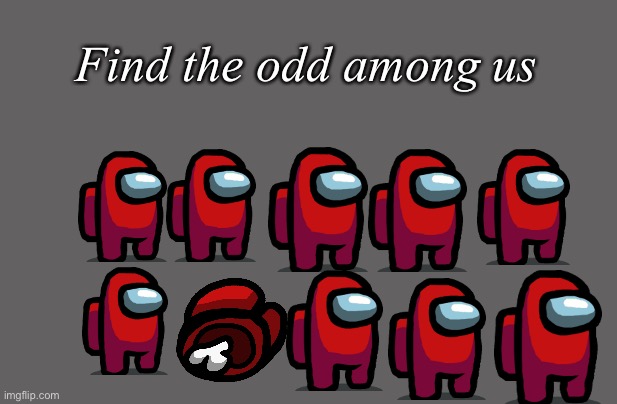 Odd one out | Find the odd among us | image tagged in memes,fifa e call of duty | made w/ Imgflip meme maker