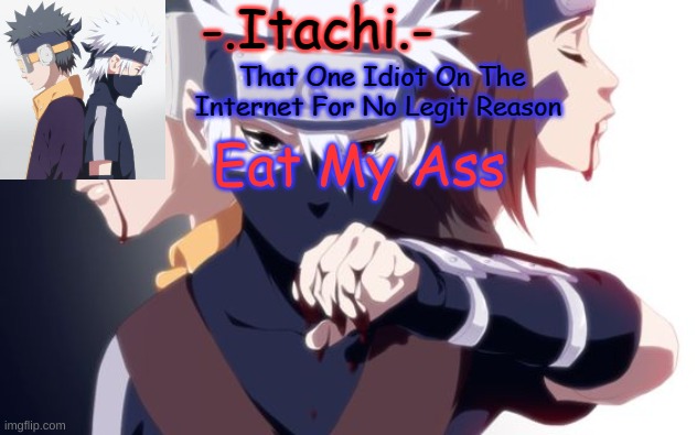 Check The Comments .-. | Eat My Ass | image tagged in temp no 2 | made w/ Imgflip meme maker