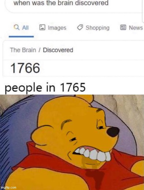 u stupid | image tagged in when was the brain discovered | made w/ Imgflip meme maker