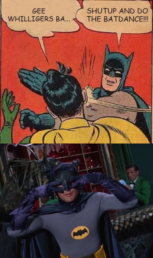 Always a classic | image tagged in memes,batman slapping robin,batman and robin,batman-adam west | made w/ Imgflip meme maker