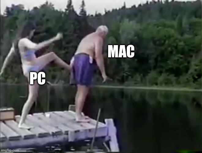 Does Not Compute | MAC; PC | image tagged in kick it out | made w/ Imgflip meme maker