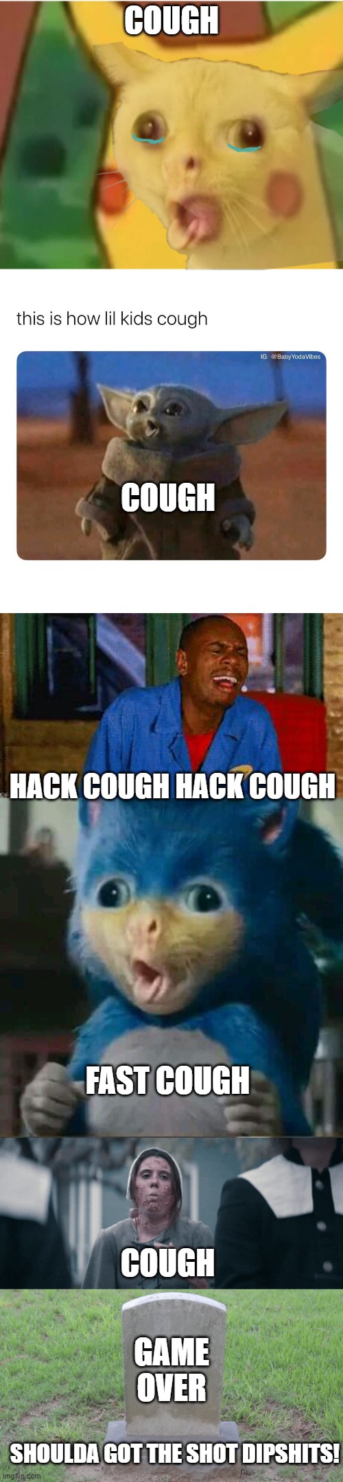 You are making OTHER people sick | COUGH; COUGH; HACK COUGH HACK COUGH; FAST COUGH; COUGH; GAME OVER; SHOULDA GOT THE SHOT DIPSHITS! | image tagged in blank tombstone 001 | made w/ Imgflip meme maker