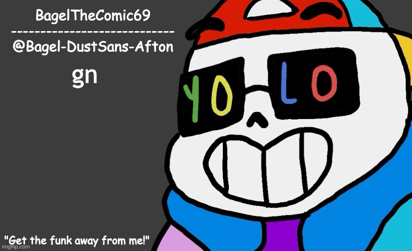 off to bang your mom | gn | image tagged in announcement thing 13 | made w/ Imgflip meme maker