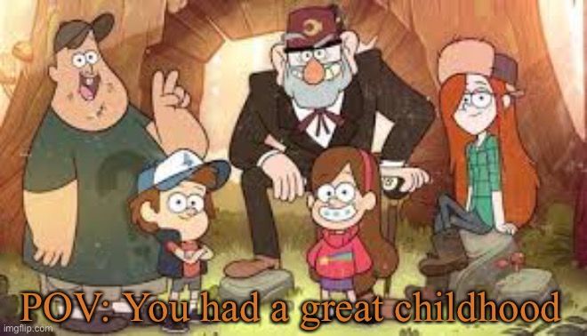 Haters gonna hate | POV: You had a great childhood | made w/ Imgflip meme maker