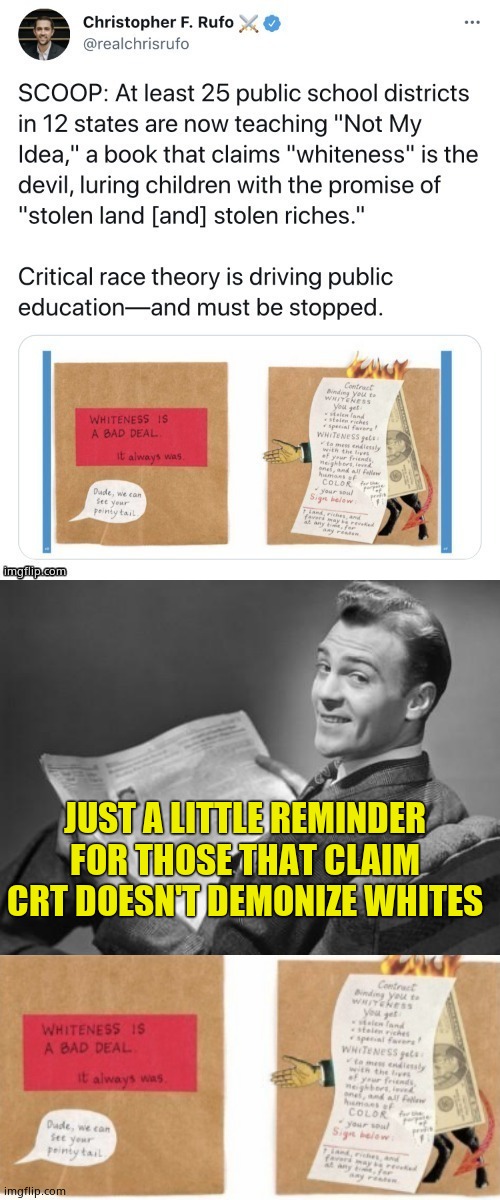 CRT is generational guilt. | JUST A LITTLE REMINDER FOR THOSE THAT CLAIM CRT DOESN'T DEMONIZE WHITES | image tagged in 50's newspaper,crt,racism | made w/ Imgflip meme maker