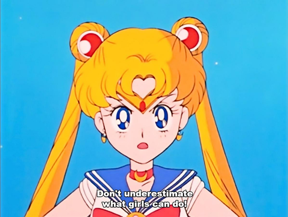 Sailor Moon Don't underestimate what girls can do Blank Meme Template