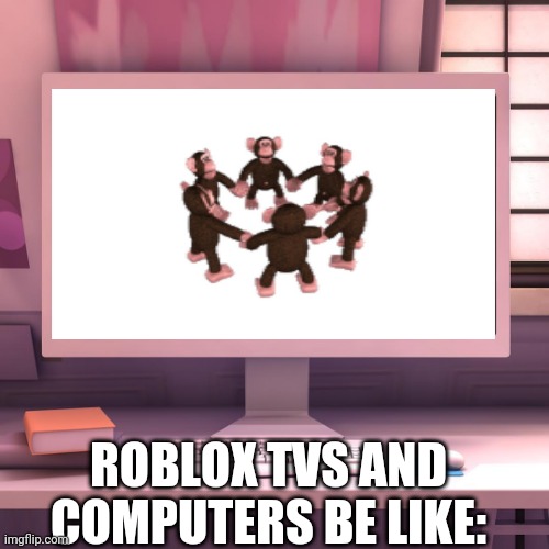 Brookhaven, Adopt Me, Meepcity: starting their computers: result: | ROBLOX TVS AND COMPUTERS BE LIKE: | image tagged in marinette's computer is broken,computer,adopt me,meep,roblox | made w/ Imgflip meme maker