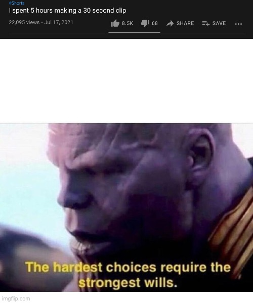 Old but gold | image tagged in thanos hardest choices | made w/ Imgflip meme maker