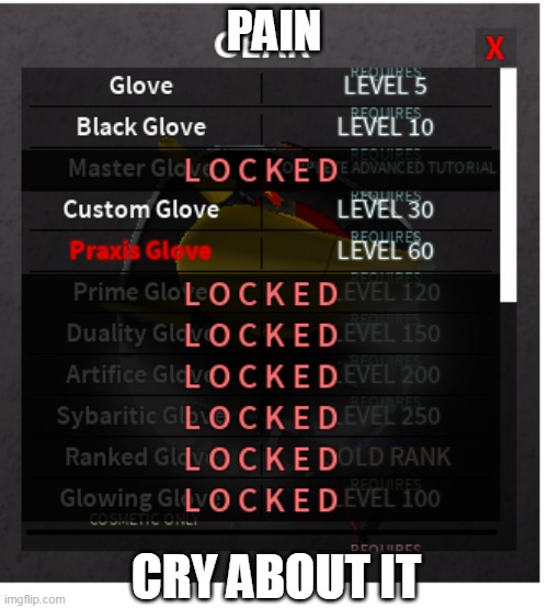 only roblox parkour can know this pain | PAIN; CRY ABOUT IT | image tagged in pain,roblox | made w/ Imgflip meme maker