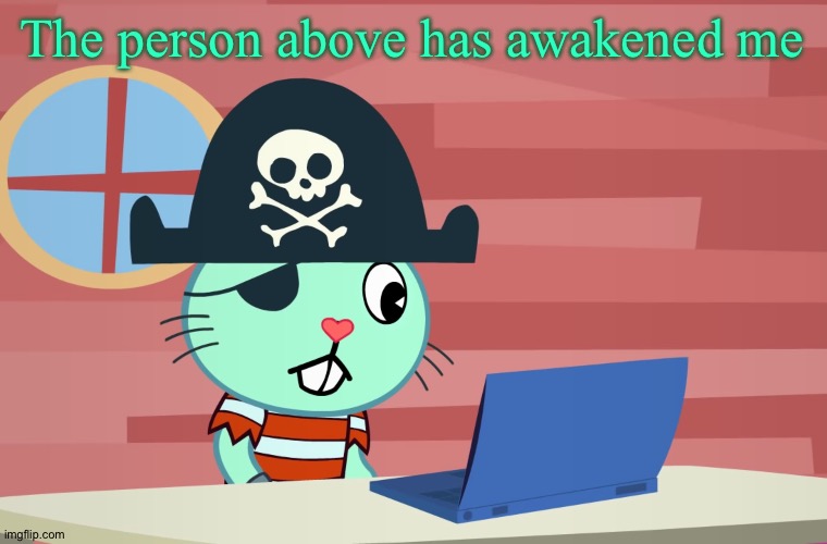 Russell Finds the Internet (HTF) | The person above has awakened me | image tagged in russell finds the internet htf | made w/ Imgflip meme maker