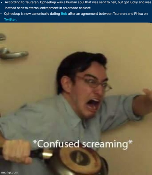 How does this work? Like, literally? | image tagged in filthy frank confused scream,fnf,friday night funkin,fandom,twitter,ships | made w/ Imgflip meme maker