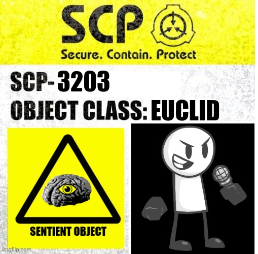 SCP-3203 Sketchy | 3203; EUCLID | image tagged in scp sign generator | made w/ Imgflip meme maker