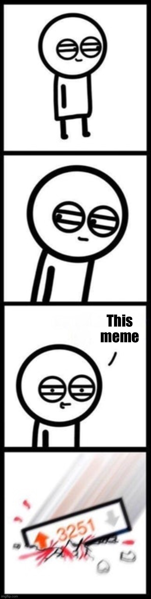 3251 upvotes | This meme | image tagged in 3251 upvotes | made w/ Imgflip meme maker