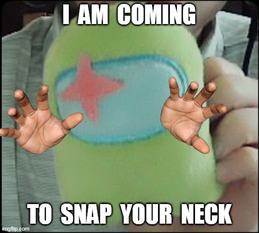 Mini Imposter !? | I  AM  COMING; TO  SNAP  YOUR  NECK | image tagged in mini imposter | made w/ Imgflip meme maker
