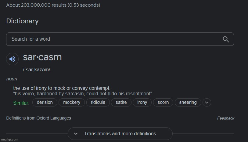 sarcasm definition | image tagged in sarcasm definition | made w/ Imgflip meme maker