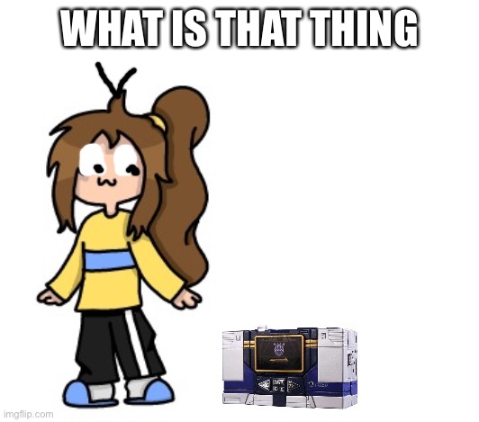 Lily | WHAT IS THAT THING | image tagged in lily | made w/ Imgflip meme maker