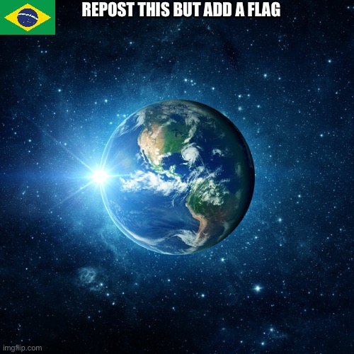 REPOST THIS BUT ADD A FLAG | made w/ Imgflip meme maker