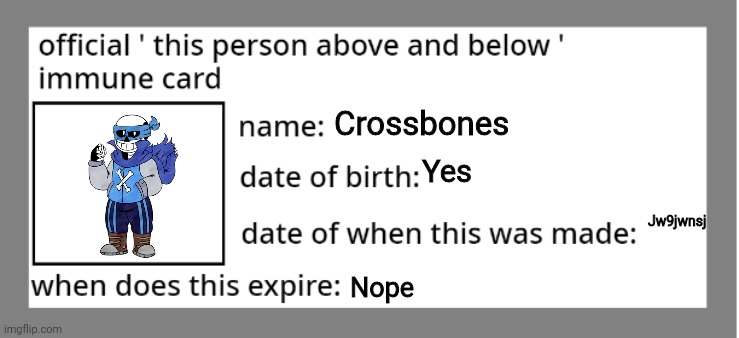 official immune above and below card | Crossbones Yes Jw9jwnsj Nope | image tagged in official immune above and below card | made w/ Imgflip meme maker