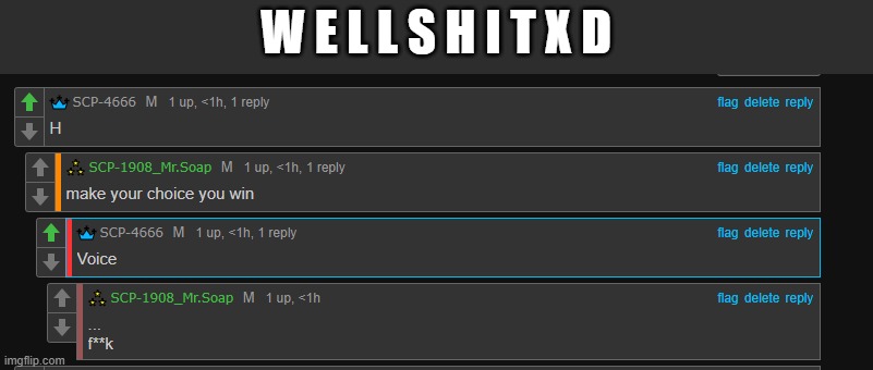 W E L L S H I T X D | made w/ Imgflip meme maker