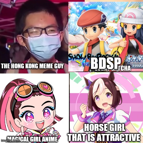 we want one of them collab with sb69 | BDSP; THE HONG KONG MEME GUY; HORSE GIRL THAT IS ATTRACTIVE; MAGICAL GIRL ANIME | image tagged in crossover | made w/ Imgflip meme maker