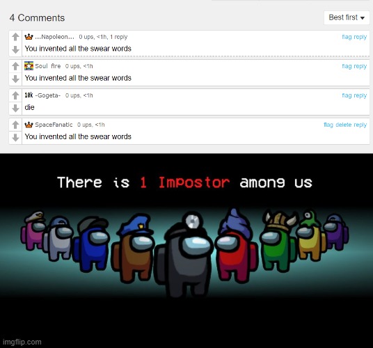 image tagged in there is one impostor among us | made w/ Imgflip meme maker