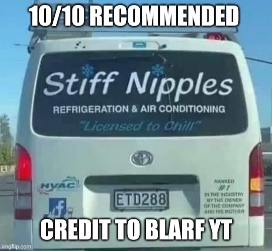 Air conditioner | 10/10 RECOMMENDED; CREDIT TO BLARF YT | image tagged in meme | made w/ Imgflip meme maker