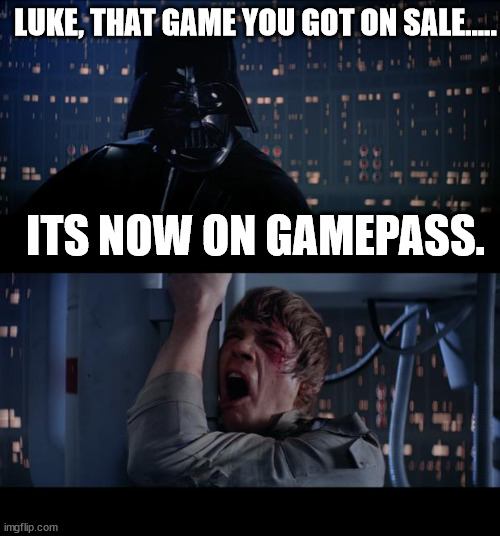 gaming game pass Memes & GIFs - Imgflip