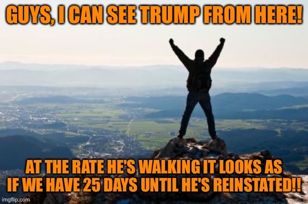 If you're east of Mountain Time this is relevant. | image tagged in foolishness,i can see trump from here | made w/ Imgflip meme maker